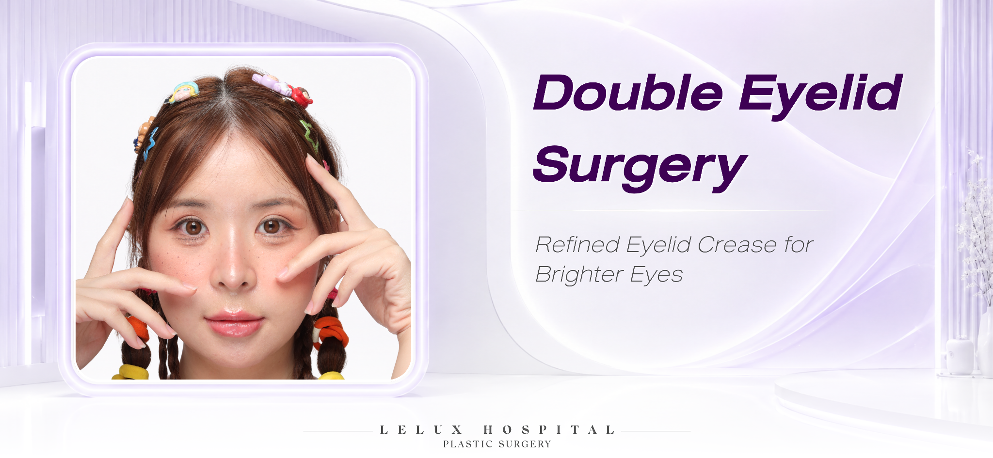 Double Eyelid Surgery in Thailand | Natural-Looking Asian Blepharoplasty at Lelux Hospital